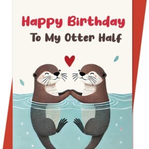 Happy Birthday Gifts Cards for Husband Wife Boyfriend Girlfriend, Funny Birthday Card for Men Women Him Her, Cute Otter Gifts